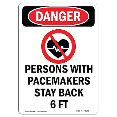 Signmission Safety Sign, OSHA Danger, 10" Height, Persons With Pacemakers, Portrait, DS-D-V-1521 OS-DS-D-710-V-1521